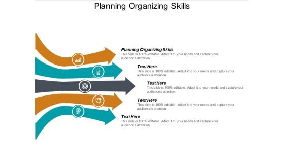 Planning Organizing Skills Ppt PowerPoint Presentation Infographics Guidelines Cpb