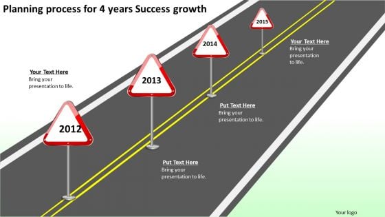 Planning Process For 4 Years Success Growth PowerPoint Templates Ppt Slides Graphics