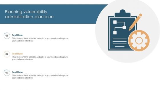 Planning Vulnerability Administration Plan Icon Pictures PDF