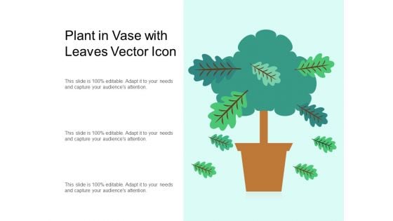 Plant In Vase With Leaves Vector Icon Ppt PowerPoint Presentation Professional Portrait PDF