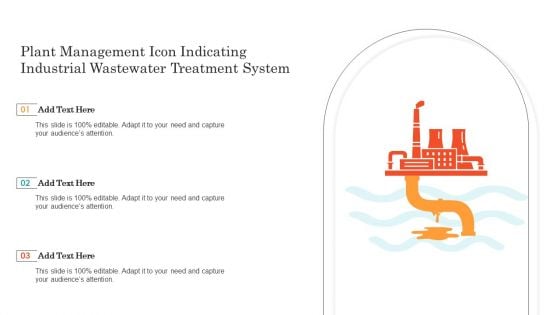 Plant Management Icon Indicating Industrial Wastewater Treatment System Ppt Styles Maker PDF