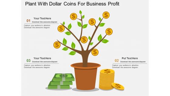 Plant With Dollar Coins For Business Profit Powerpoint Template