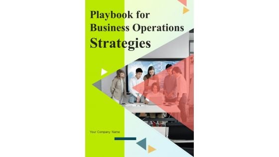 Playbook For Business Operations Strategies Template
