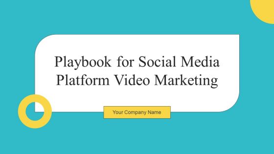 Playbook For Social Media Platform Video Marketing Ppt PowerPoint Presentation Complete Deck With Slides