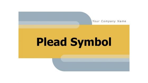 Plead Symbol Marketing Investment Pitch Ppt PowerPoint Presentation Complete Deck