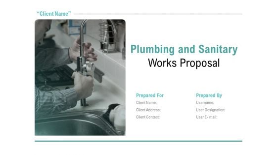 Plumbing And Sanitary Works Proposal Ppt PowerPoint Presentation Complete Deck With Slides