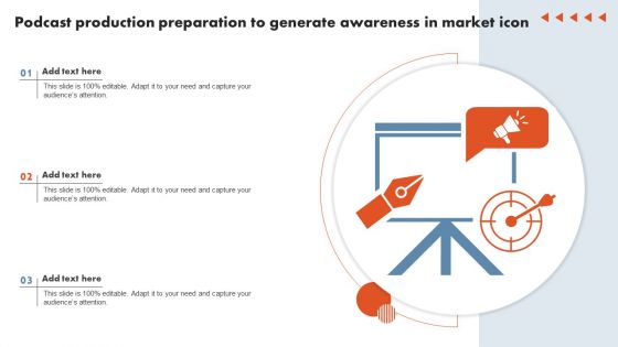 Podcast Production Preparation To Generate Awareness In Market Icon Guidelines PDF