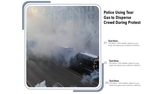 Police Using Tear Gas To Disperse Crowd During Protest Ppt PowerPoint Presentation Gallery Show PDF