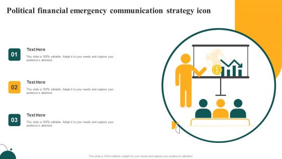 Political Financial Emergency Communication Strategy Icon Ideas PDF