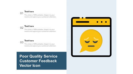 Poor Quality Service Customer Feedback Vector Icon Ppt PowerPoint Presentation Ideas Backgrounds PDF