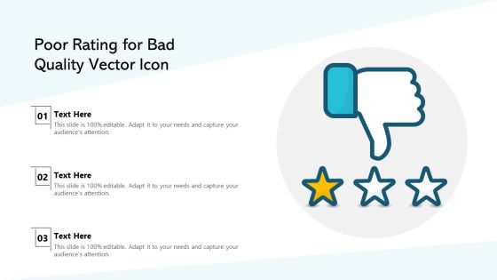 Poor Rating For Bad Quality Vector Icon Ppt PowerPoint Presentation Summary Visuals PDF