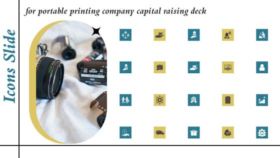 Portable Printing Company Capital Raising Deck Icons Slide Structure PDF