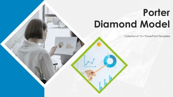 Porter Diamond Model Ppt PowerPoint Presentation Complete With Slides