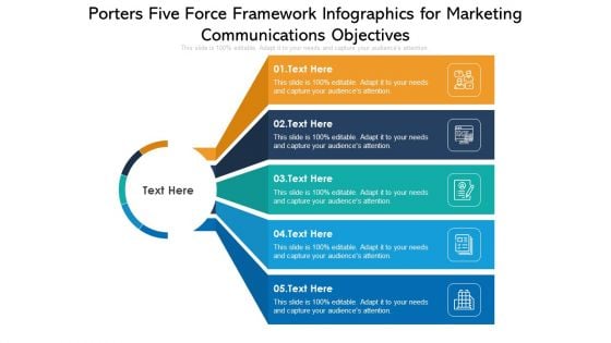 Porters Five Force Framework Infographics For Marketing Communications Objectives Ppt PowerPoint Presentation Information PDF