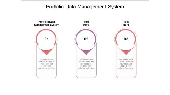 Portfolio Data Management System Ppt PowerPoint Presentation Professional Slide Download Cpb Pdf
