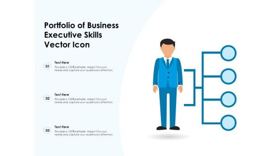 Portfolio Of Business Executive Skills Vector Icon Ppt PowerPoint Presentation Ideas Professional PDF