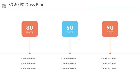 Positioning Store Brands 30 60 90 Days Plan Ppt Outline Graphics PDF