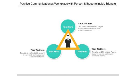 Positive Communication At Workplace With Person Silhouette Inside Triangle Ppt PowerPoint Presentation Gallery Slide Portrait PDF