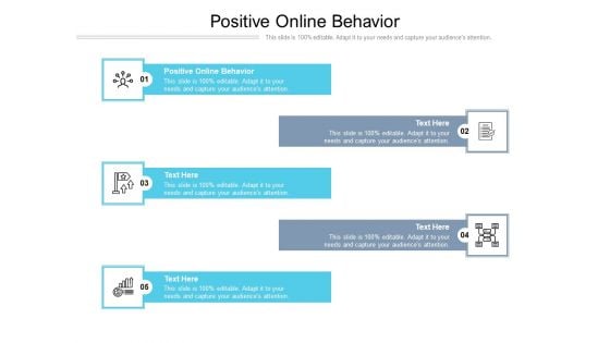 Positive Online Behavior Ppt PowerPoint Presentation Professional Infographics Cpb Pdf