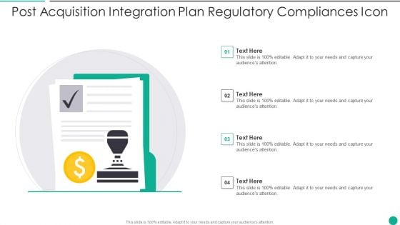 Post Acquisition Integration Plan Regulatory Compliances Icon Mockup PDF