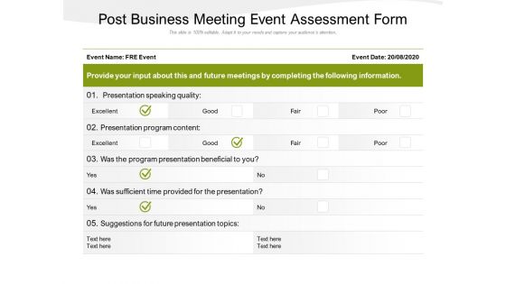 Post Business Meeting Event Assessment Form Ppt PowerPoint Presentation File Graphics Example PDF