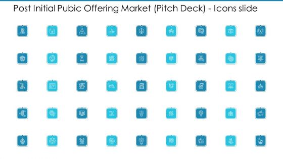 Post Initial Pubic Offering Market Pitch Deck Post Initial Pubic Offering Market Pitch Deck Icons Slide Diagrams PDF