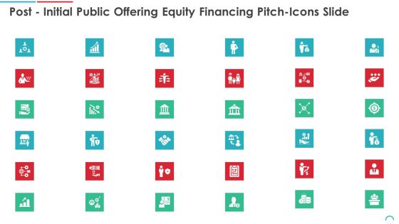 Post Initial Public Offering Equity Financing Pitch Icons Slide Ppt Professional Influencers PDF