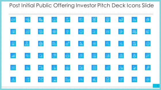 Post Initial Public Offering Investor Pitch Deck Icons Slide Diagrams PDF