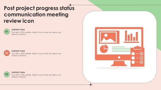 Post Project Progress Status Communication Meeting Review Icon Clipart PDF
