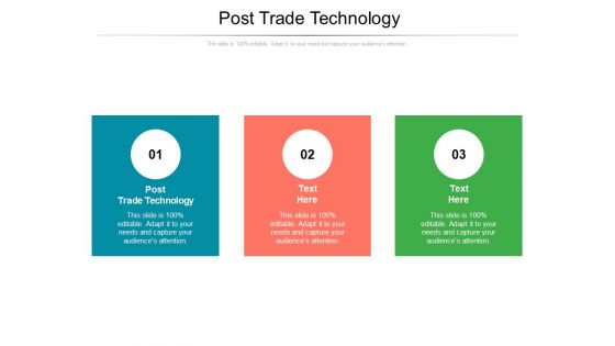 Post Trade Technology Ppt PowerPoint Presentation Professional Good Cpb Pdf