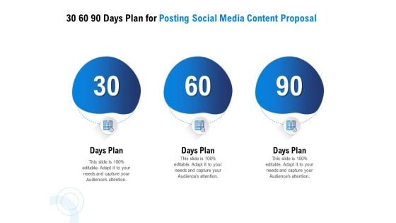 Posting Social Media Content 30 60 90 Days Plan For Posting Social Media Content Proposal Rules PDF