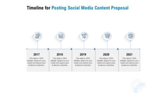 Posting Social Media Content Timeline For Posting Social Media Content Proposal Brochure PDF