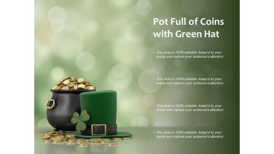 Pot Full Of Coins With Green Hat Ppt Powerpoint Presentation Professional Infographic Template