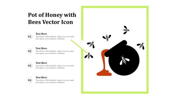 Pot Of Honey With Bees Vector Icon Ppt PowerPoint Presentation File Shapes PDF