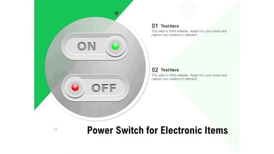 Power Switch For Electronic Items Ppt PowerPoint Presentation Professional Themes PDF