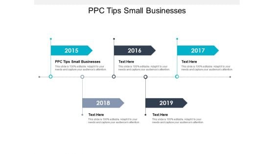 Ppc Tips Small Businesses Ppt PowerPoint Presentation File Model Cpb