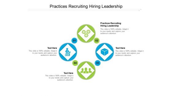 practices recruiting hiring leadership ppt powerpoint presentation pictures slide cpb pdf