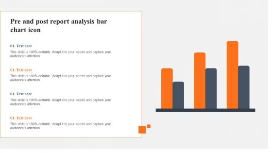 Pre And Post Report Analysis Bar Chart Icon Pictures PDF