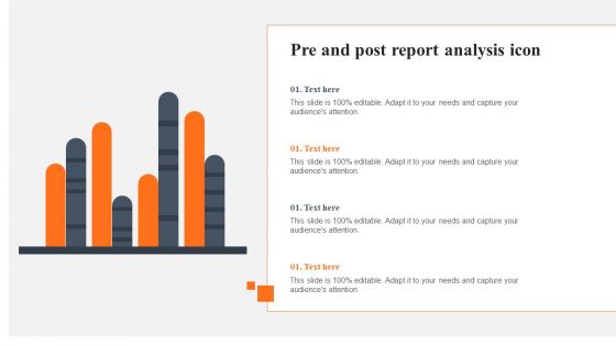 Pre And Post Report Analysis Icon Slides PDF