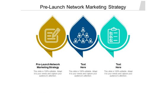 Pre Launch Network Marketing Strategy Ppt PowerPoint Presentation Slides Visuals Cpb Pdf