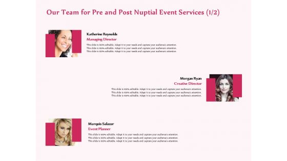 Pre Postnuptial Our Team For Pre And Post Nuptial Event Services Ppt Inspiration Example Topics PDF