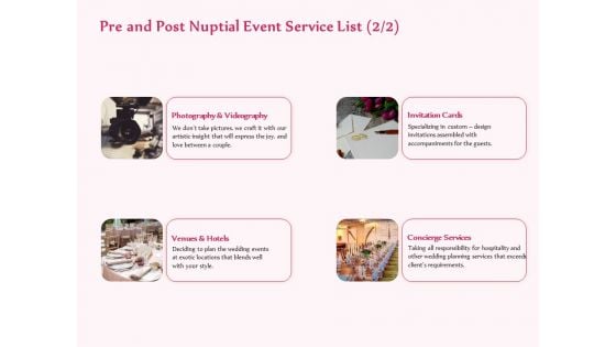 Pre Postnuptial Pre And Post Nuptial Event Service List Ppt File Design Inspiration PDF