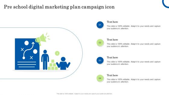 Pre School Digital Marketing Plan Campaign Icon Ppt Gallery Format PDF