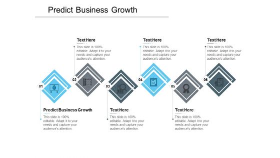 Predict Business Growth Ppt PowerPoint Presentation Inspiration Templates Cpb