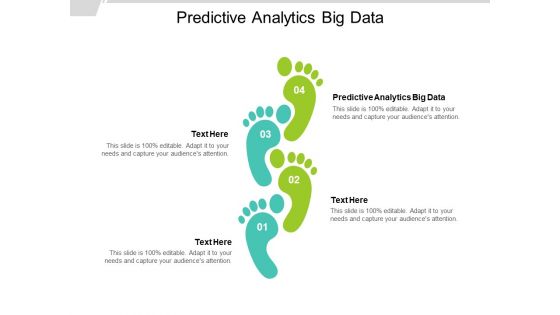 Predictive Analytics Big Data Ppt PowerPoint Presentation Outline Deck Cpb