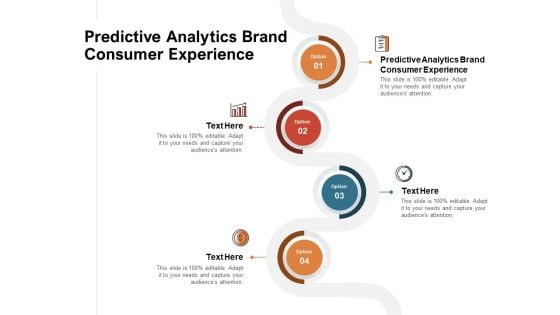Predictive Analytics Brand Consumer Experience Ppt PowerPoint Presentation Model Ideas Cpb Pdf