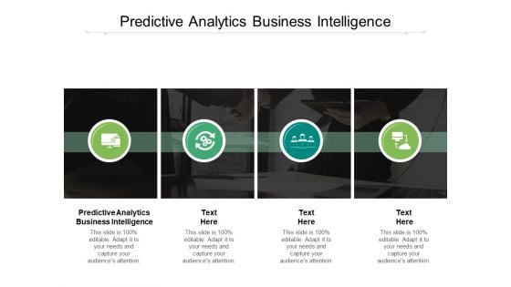 Predictive Analytics Business Intelligence Ppt PowerPoint Presentation Layouts Demonstration Cpb Predictive Analytics Business Intelligence Ppt PowerPoint Presentation Layouts Demonstration Cpb