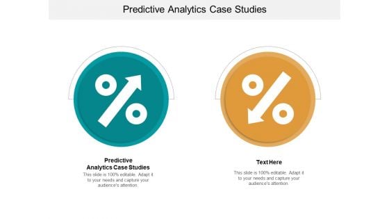 Predictive Analytics Case Studies Ppt PowerPoint Presentation Summary Examples Cpb