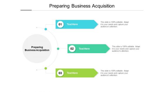 Preparing Business Acquisition Ppt PowerPoint Presentation Icon Graphics Download Cpb