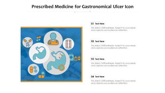 Prescribed Medicine For Gastronomical Ulcer Icon Ppt PowerPoint Presentation Icon Template PDF